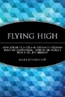 James Wynbrandt - Flying High - 9780471756989 - V9780471756989