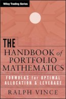 Ralph Vince - The Handbook of Portfolio Mathematics - 9780471757689 - V9780471757689