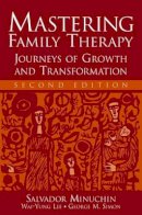 Salvador Minuchin - Mastering Family Therapy - 9780471757726 - V9780471757726