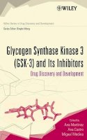 Martinez - Glycogen Synthase Kinase-3 (GSK-3) and Its Inhibitors - 9780471770015 - V9780471770015