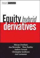 Marcus Overhaus - Equity Hybrid Derivatives - 9780471770589 - V9780471770589