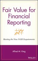 Alfred M. King - Fair Value for Financial Reporting - 9780471771845 - V9780471771845