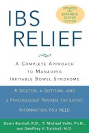 Dawn Burstall - IBS Relief: A Complete Approach to Managing Irritable Bowel Syndrome - 9780471775478 - V9780471775478