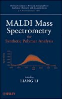 Liang Li - MALDI Mass Spectrometry for Synthetic Polymer Analysis - 9780471775799 - V9780471775799