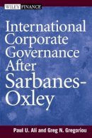 Paul Ali - International Corporate Governance Under Sarbanes-Oxley - 9780471775928 - V9780471775928
