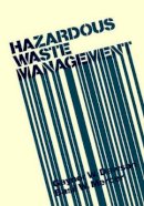 Gaynor W. Dawson - Hazardous Waste Management - 9780471822684 - V9780471822684