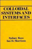 Sydney Ross - Colloidal Systems and Interfaces - 9780471828488 - V9780471828488
