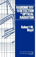 Boyd - Radiometry and the Detection of Optical Radiation - 9780471861881 - V9780471861881