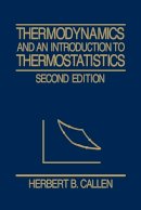 Herbert B. Callen - Thermodynamics and an Introduction to Thermostatistics - 9780471862567 - V9780471862567