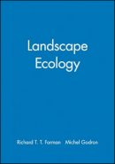 Richard T. T. Forman - Landscape Ecology - 9780471870371 - V9780471870371