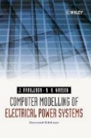 Jos Arrillaga - Computer Modelling of Electrical Power Systems - 9780471872498 - V9780471872498