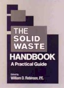 Robinson - The Solid Waste Handbook - 9780471877110 - V9780471877110