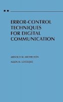 Arnold M. Michelson - Error-control Techniques for Digital Communication - 9780471880745 - V9780471880745