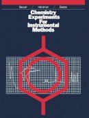 Donald T. Sawyer - Chemistry Experiments for Instrumental Methods - 9780471893035 - V9780471893035