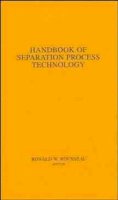Ronald W. Rousseau - Handbook of Separation Process Technology - 9780471895589 - V9780471895589