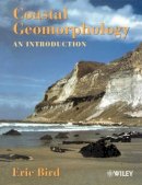 Eric C. F. Bird - Coastal Geomorphology - 9780471899778 - V9780471899778