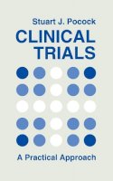 Stuart J. Pocock - Clinical Trials - 9780471901556 - V9780471901556