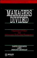 David Knights - Managers Divided: Organisation Politics and Information Technology Management - 9780471935865 - V9780471935865