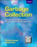 Jones, Richard; Lins, Rafael - Garbage Collection - 9780471941484 - V9780471941484