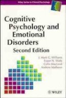 J. Mark G. Williams - Cognitive Psychology and Emotional Disorders - 9780471944300 - V9780471944300