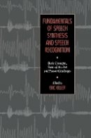 Keller - Fundamentals of Speech Synthesis and Speech Recognition - 9780471944492 - V9780471944492