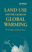 W. Neil Adger - Land Use and the Causes of Global Warming - 9780471948858 - V9780471948858