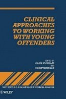 Hollin - Clinical Approaches to Working with Young Offenders - 9780471953487 - V9780471953487