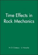N. D. Cristescu - Time Effects in Rock Mechanics - 9780471955177 - V9780471955177