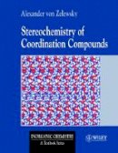 Alexander Von Zelewsky - Stereochemistry of Coordination Compounds - 9780471955993 - V9780471955993