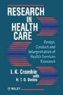 I. K. Crombie - Research into Health Care - 9780471962595 - V9780471962595