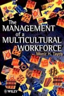 Monir H. Tayeb - The Management of a Multicultural Workforce - 9780471962762 - V9780471962762