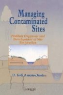 D. Kofi Asante-Duah - Managing Contaminated Sites - 9780471966333 - V9780471966333
