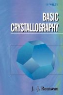 J.-J. Rousseau - Basic Crystallography - 9780471970491 - V9780471970491
