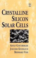 Adolf Goetzberger - Crystalline Silicon Solar Cells - 9780471971443 - V9780471971443