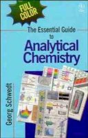 Georg Schwedt - The Essential Guide to Analytical Chemistry - 9780471974123 - V9780471974123