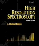 J. Michael Hollas - High Resolution Spectroscopy - 9780471974215 - V9780471974215