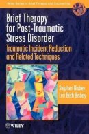 Stephen Bisbey - Brief Therapy for Post-traumatic Stress Disorder - 9780471975670 - V9780471975670