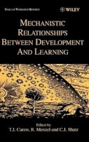 Carew - Mechanistic Relationships Between Development and Learning - 9780471977025 - V9780471977025