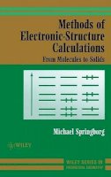 Michael Springborg - Methods of Electronic-Structure Calculations: From Molecules to Solids - 9780471979753 - V9780471979753