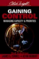 Jim Correll - Gaining Control: Managing Capacity and Priorities - 9780471979920 - V9780471979920