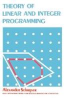 Alexander Schrijver - Theory of Linear and Integer Programming - 9780471982326 - V9780471982326