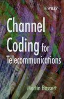 Martin Bossert - Channel Coding for Telecommunications - 9780471982777 - V9780471982777