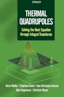 Denis Maillet - Thermal Quadrupoles: Solving the Heat Equation through Integral Transforms - 9780471983200 - V9780471983200