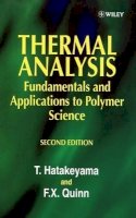 T. Hatakeyama - Thermal Analysis: Fundamentals and Applications to Polymer Science - 9780471983620 - V9780471983620