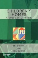Ian Sinclair - Children´s Homes: A Study in Diversity - 9780471984566 - V9780471984566