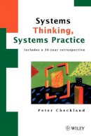 Peter Checkland - Systems Thinking, Systems Practice: Includes a 30-Year Retrospective - 9780471986065 - V9780471986065