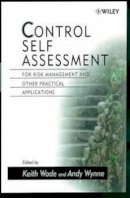 Wade - Control Self Assessment: For Risk Management and Other Practical Applications - 9780471986195 - V9780471986195