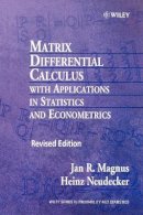 Jan R. Magnus - Matrix Differential Calculus with Applications in Statistics and Econometrics - 9780471986331 - V9780471986331