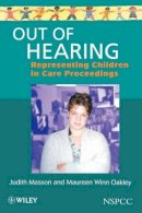 Judith Masson - Out of Hearing: Representing Children in Court - 9780471986423 - V9780471986423