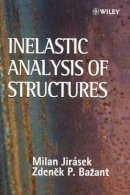 Milan Jirasek - Inelastic Analysis of Structures - 9780471987161 - V9780471987161